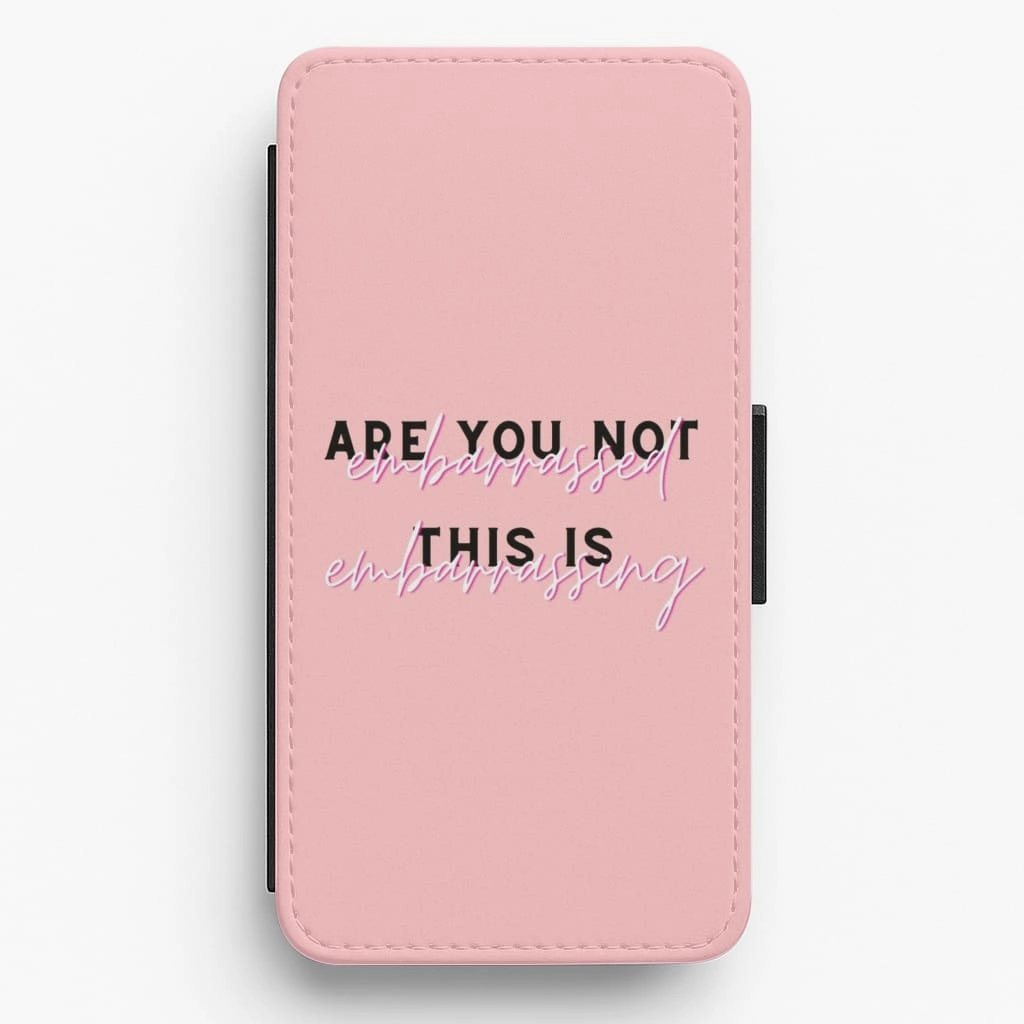 Sleek Detail Are You Not Embarrassed - TikTok Trends Flip / Wallet Phone Case
