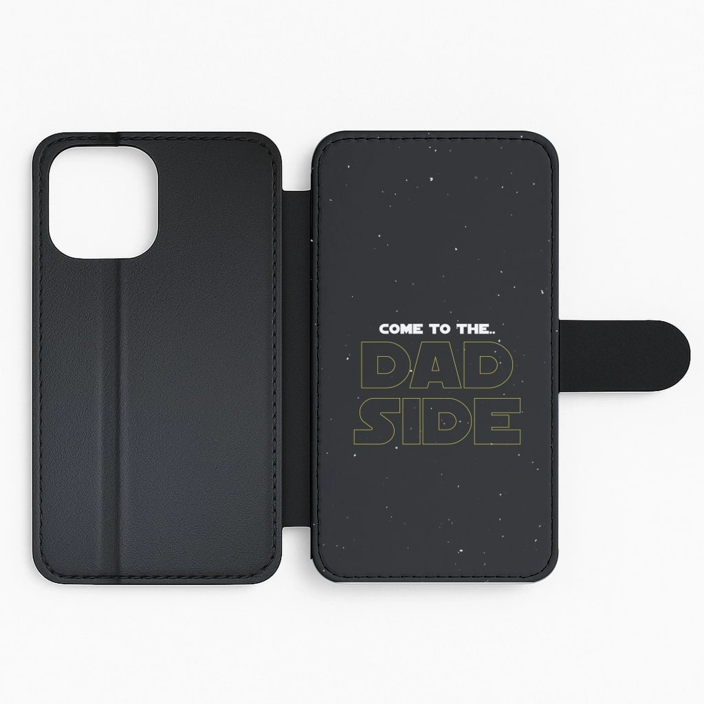 Modern Finish Come To The Dad Side - Personalised Father's Day Flip / Wallet Phone Case