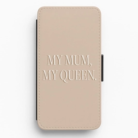 Stylish grip My Mum, My Queen - Mother's Day Flip / Wallet Phone Case