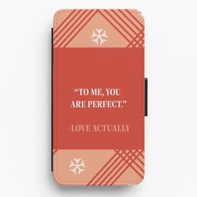 Protective Frame To Me, You Are Perfect - Love Actually Flip / Wallet Phone Case
