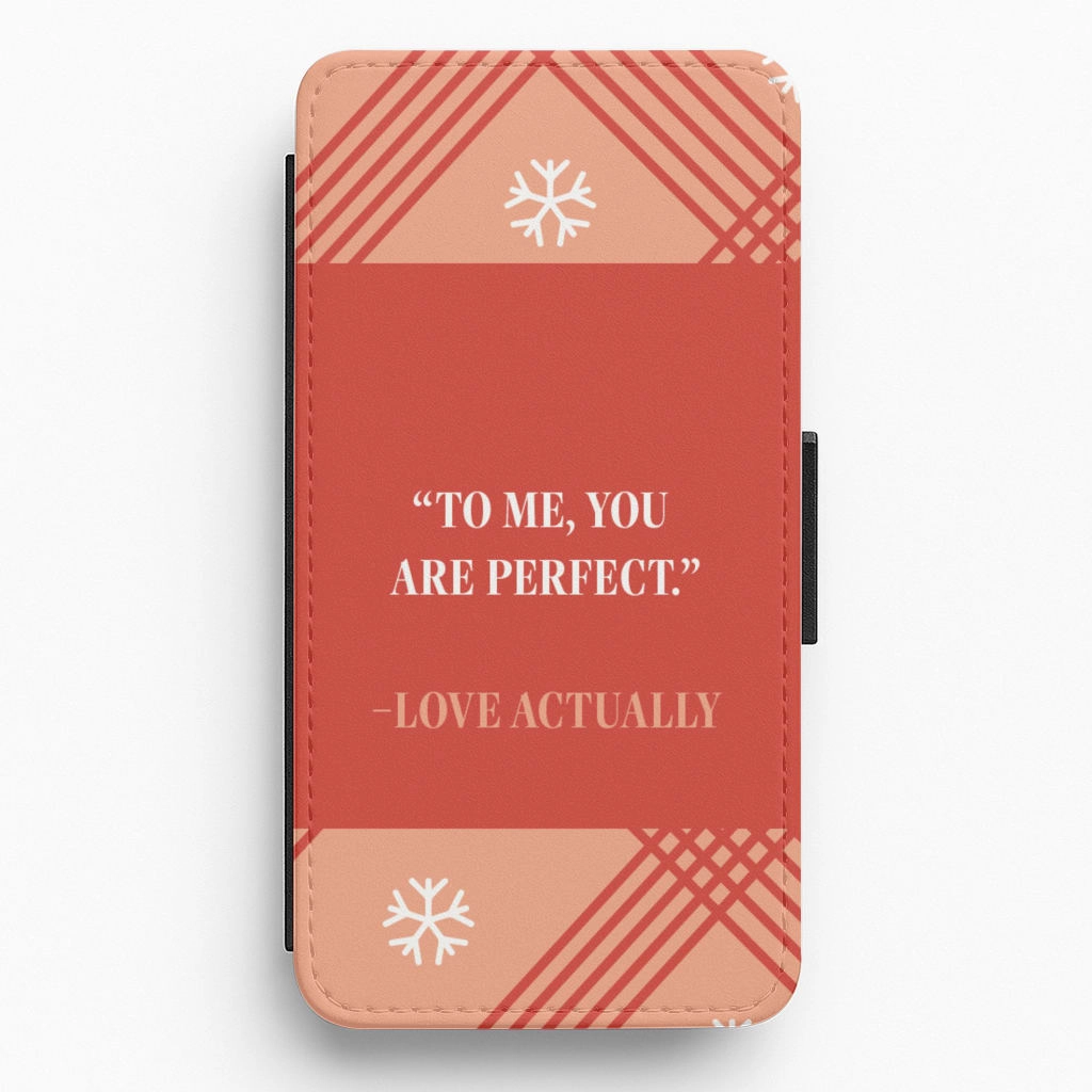 Protective Frame To Me, You Are Perfect - Love Actually Flip / Wallet Phone Case