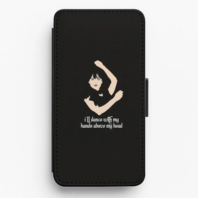 I'll Dance With My Hands Above My Head Wednesday Flip / Wallet Phone Case elegant design