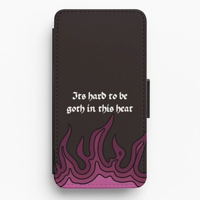 Hybrid Touch Flexible Grip Texture It's Hard To Be Goth In This Heat Flip / Wallet Phone Case
