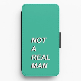 Not A Real Man Flip / Wallet Phone Case Strong Corners