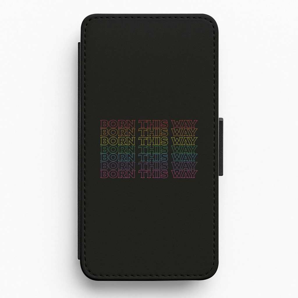 Born This Way - Pride Flip / Wallet Phone Case Refined Edge