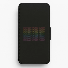 Born This Way - Pride Flip / Wallet Phone Case Refined Edge