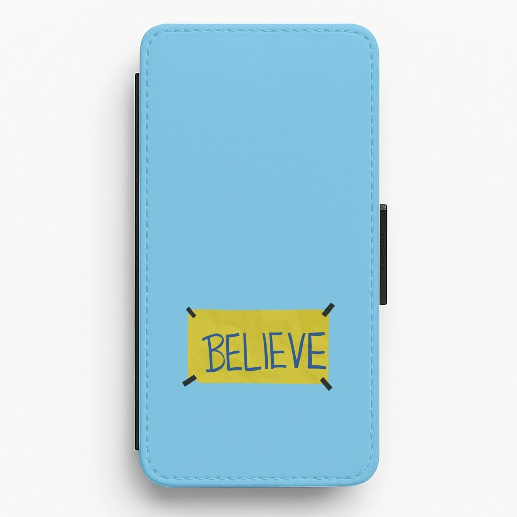 Soft Edge High Quality Believe Flip / Wallet Phone Case