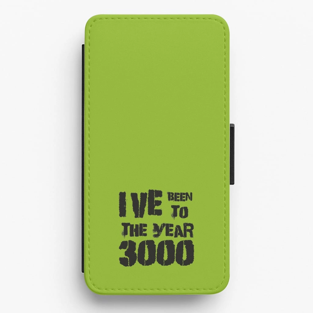 I've Been To The Year 3000 - Bust Band Flip / Wallet Phone Case High gloss